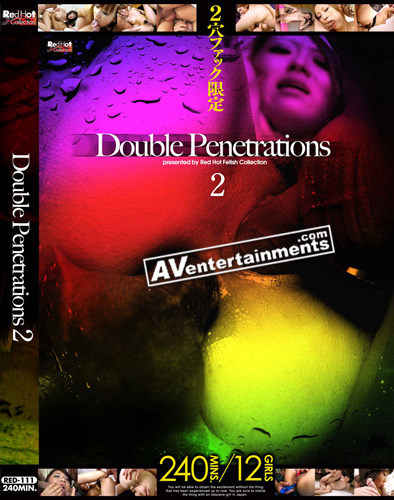 Double Penetrations 2 *Uncensored